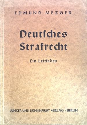 Seller image for Deutsches Strafrecht: Ein Leitfaden. for sale by books4less (Versandantiquariat Petra Gros GmbH & Co. KG)