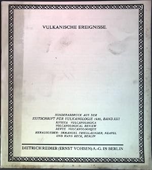 Seller image for Vulkanische Ereignisse: Neue Mitteilungen ber die jngste Ttigkeit der salvadorenischen Vulkane Izalco und San Miguel Sonderabdruck aus: Zeitschrift fr Vulkanologie 1930, Band XIII for sale by books4less (Versandantiquariat Petra Gros GmbH & Co. KG)