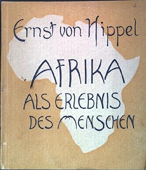 Seller image for Afrika als Erlebnis des Menschen for sale by books4less (Versandantiquariat Petra Gros GmbH & Co. KG)
