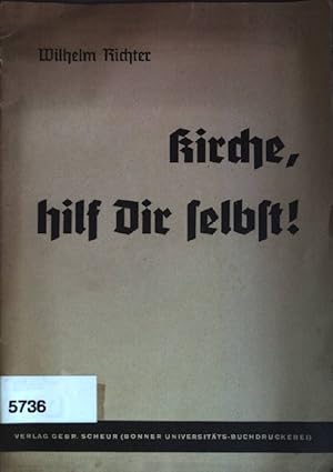 Bild des Verkufers fr Kirche, hilf Dir selbst! zum Verkauf von books4less (Versandantiquariat Petra Gros GmbH & Co. KG)