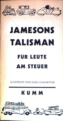 Seller image for Jamesons Talisman: Fr Leute am Steuer for sale by books4less (Versandantiquariat Petra Gros GmbH & Co. KG)