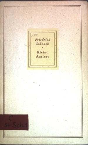 Bild des Verk�ufers f�r Kleine Auslese: Gedichte mit einer Einleitung. zum Verkauf von books4less (Versandantiquariat Petra Gros GmbH & Co. KG)