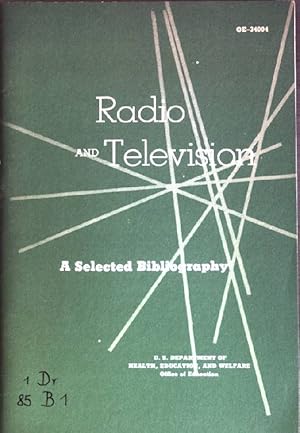 Bild des Verkufers fr Radio and Television: A Selected Bibliography zum Verkauf von books4less (Versandantiquariat Petra Gros GmbH & Co. KG)