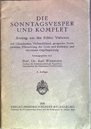 Imagen del vendedor de Die Sonntagsvesper und Komplet: Auszug der Editio Vaticana a la venta por books4less (Versandantiquariat Petra Gros GmbH & Co. KG)