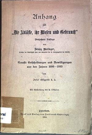Seller image for Anhang zu "Die Ablsse, ihr Wesen und Gebrauch": Neueste Entscheidungen und Bewilligungen aus den Jahren 1906-1910 for sale by books4less (Versandantiquariat Petra Gros GmbH & Co. KG)