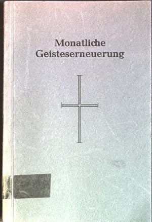 Seller image for Monatliche Geisteserneuerung: Rckblick und Ausblick fr Ordensleute for sale by books4less (Versandantiquariat Petra Gros GmbH & Co. KG)