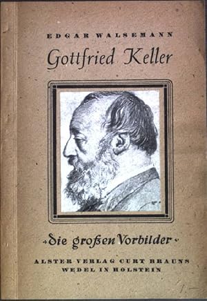 Bild des Verkufers fr Gottfried Keller Die groen Vorbilder Heft 6/7 zum Verkauf von books4less (Versandantiquariat Petra Gros GmbH & Co. KG)