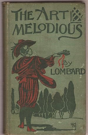 The Art Melodious [3rd edition, augmented]