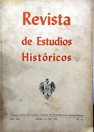 Revista de Estudios Históricos N° 18.- Año XXV.- |973. Organo Oficial del Instituto de Investigac...