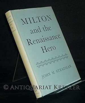 Bild des Verkufers fr Milton and the Renaissance Hery. [By John M. Steadman]. zum Verkauf von Antiquariat Kretzer