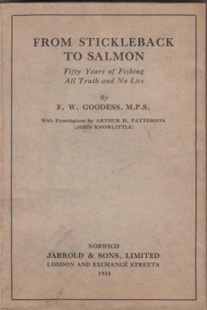 Image du vendeur pour From Stickleback to Salmon; 50 Years of Fishing - All Truth, No Lies mis en vente par Scorpio Books, IOBA