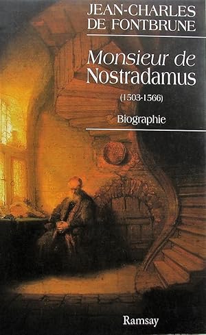 Imagen del vendedor de Monsieur de Nostradamus (1503-1566): Biographie a la venta por Librairie La fort des Livres