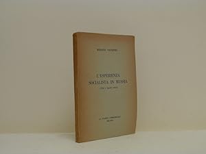 L'esperienza socialista in Russia. (Note e spunti critici).