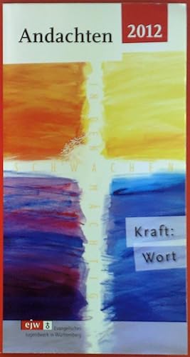 Seller image for Andachten 2012. Kraft: Wort. for sale by biblion2