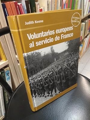 Seller image for Voluntarios europeos al servicio de Franco for sale by Libros Antuano