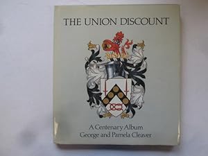 Imagen del vendedor de The Union Discount: a centenary album a la venta por Goldstone Rare Books