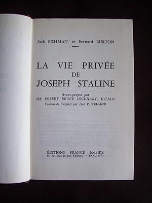 Seller image for La vie prive de Joseph Staline for sale by Librairie Ancienne Zalc