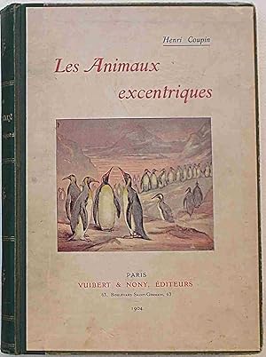 Les Animaux excentriques.