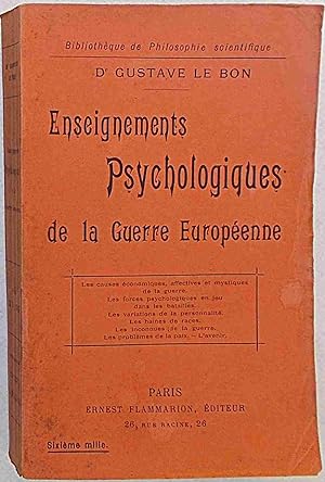 Enseignements psychologiques de la Guerre Européenne.