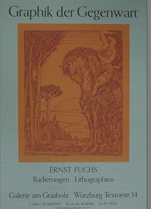 PLAKAT: Graphik der Gegenwart: Ernst Fuchs. Radierungen - Lithographien. Ausstellung in der Galer...