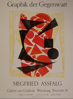 Graphik der Gegenwart: Siegfried Assfalg. PLAKAT zur Ausstellung in der Galerie Grasholz, Würzbur...