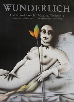 (Paul) Wunderlich. Original-PLAKAT zur Ausstellung der Galerie am Grasholz, Würzburg, v. Jan. / F...