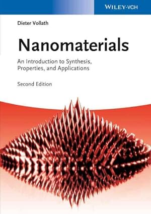 Seller image for Nanomaterials : An Introduction to Synthesis, Properties and Applications for sale by GreatBookPrices