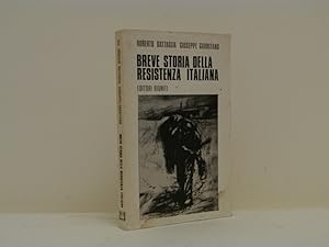 Image du vendeur pour Breve storia della resistenza italiana. mis en vente par Libreria Spalavera