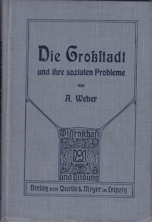 Die Großstadt und ihre sozialen Probleme.