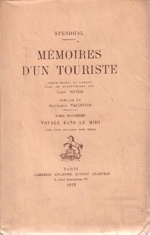 Mémoires d'un touriste / tome 3 : voyage dans le midi