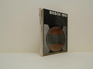 Bosch 1961. Ein Bildband vom Hause Bosch und seiner Arbeit.