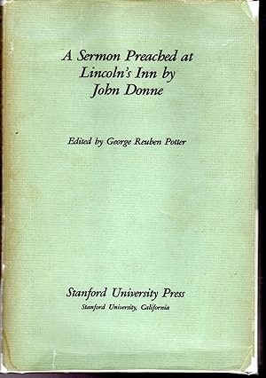 Image du vendeur pour A Sermon Preached at Lincoln's Inn by John Donne on the Ninth Verse of Psalm Xxxviii (38) mis en vente par Dorley House Books, Inc.