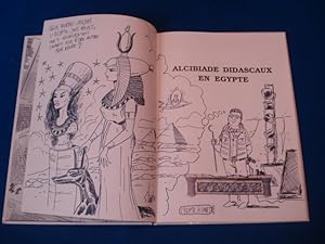 Alcibiade Didascaux en Egypte. II - De Nefertiti Toutankhamon Ramsès. à la reine Cléopâtre (L'ext...