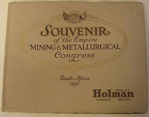 Souvenir of the Empire Mining and Metallurgical Congress - South Africa 1930