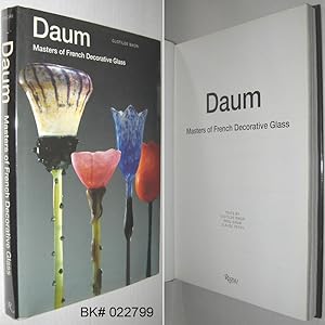 Daum: Masters of French Decorative Glass