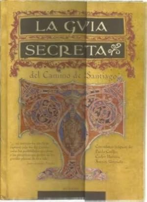 Imagen del vendedor de La gua secreta del Camino de Santiago a la venta por Librera Cajn Desastre