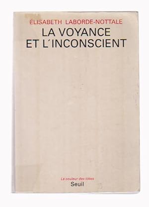 Imagen del vendedor de La voyance et l'inconscient, a la venta por L'Odeur du Book