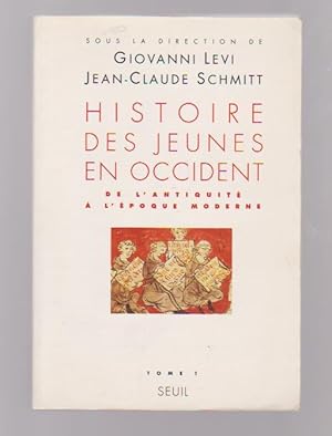Seller image for Histoire des jeunes en Occident. Tome 1, de l'antiquit  l'poque moderne for sale by L'Odeur du Book