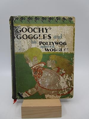 The Rhymes of Goochy Goggles and his Pollywog named "Woogles" (Signed Limited Edition)