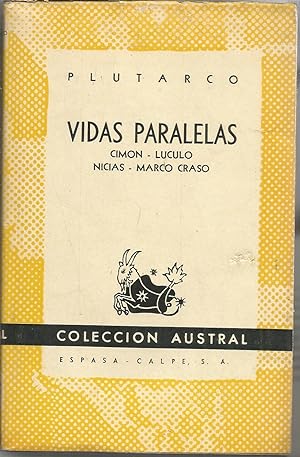 VIDAS PARALELAS (CIMON-LUCULO/NICIAS-MARCO CRASO) Colecc Austral 969 2ª Edición Popular