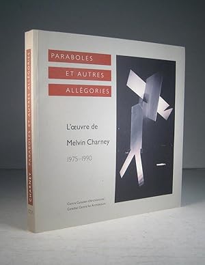 Imagen del vendedor de Paraboles et autres allgories : l'oeuvre de Melvin Charney 1975-1990 a la venta por Librairie Bonheur d'occasion (LILA / ILAB)