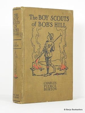 Immagine del venditore per The Boy Scouts of Bob's Hill: A Sequel to "The Bob's Hill Braves" venduto da Banjo Booksellers, IOBA