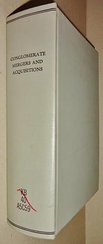 Conglomerate Mergers and Acquisitions, Opinion & Analysis; St. John's Law Review, Volume 44, Spri...