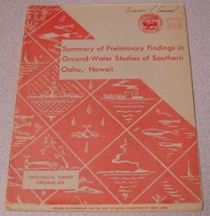 Summary Of Preliminary Findings In Ground-water Studies Of Southern Oahu, Hawaii (Geological Surv...