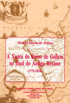 Imagen del vendedor de A XUNTA DO REINO DE GALICIA NO FINAL DO ANTIGO RXIME (1775-1834) a la venta por CENTRAL LIBRERA REAL FERROL