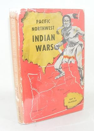 Bild des Verkufers fr PACIFIC NORTHWEST INDIAN WARS zum Verkauf von Rothwell & Dunworth (ABA, ILAB)