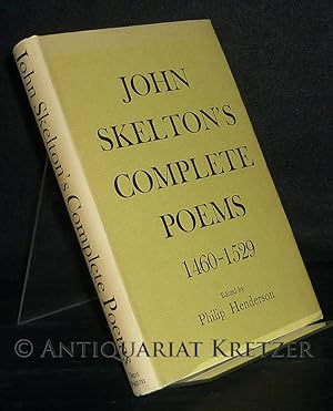 The Complete Poems of John Skelton. Laureate. Edited by Philip Henderson.