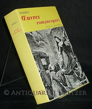 Oeuvres romanesques. Par Diderot. (Classiques Garnier).