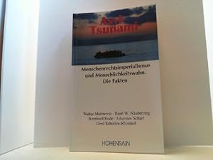 Bild des Verkufers fr Asyl-Tsunami. Menschenrechtsimperialismus und Menschlichkeitswahn. Die Fakten. zum Verkauf von Antiquariat Uwe Berg