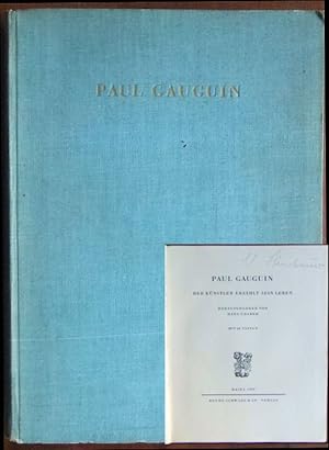 Image du vendeur pour Paul Gauguin : Der Knstler erzhlt sein Leben. Hrsg. v. Hans Graber mis en vente par Antiquariat Blschke